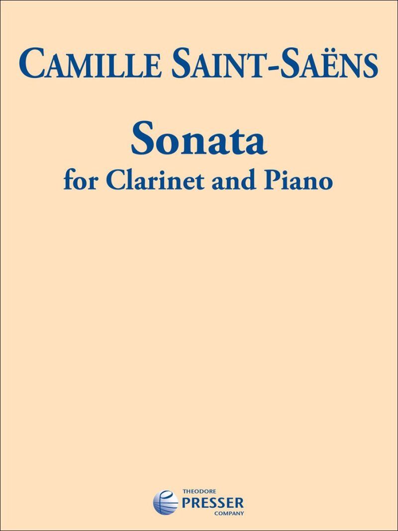 Saint-Saens - Sonata for Clarinet and Piano, Eb Major, 16 Pages, Theodore Presser Company