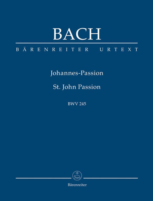 Bach - St John Passion BWV 245 Study Score, Urtext Edition, 265 Pages, Barenreiter