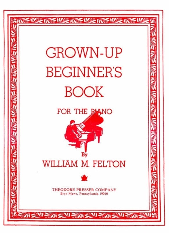Grown Up Beginners Book For The Piano