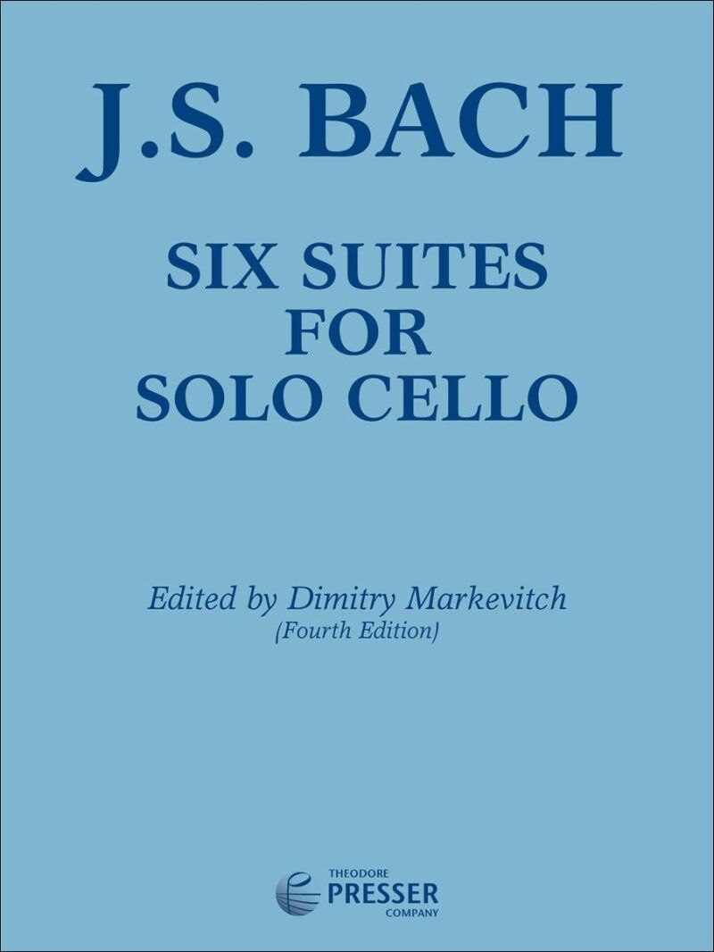Bach - 6 Suites for Solo Cello, Ed Markevitch, 4th Edition, Theodore Presser Company, 76 Pages