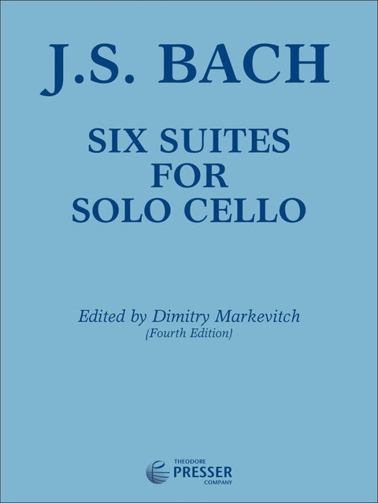 Bach - 6 Suites for Solo Cello, Ed Markevitch, 4th Edition, Theodore Presser Company, 76 Pages