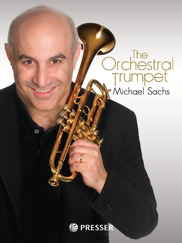 Michael Sachs - The Orchestral Trumpet Spiral Bound (Trumpet)