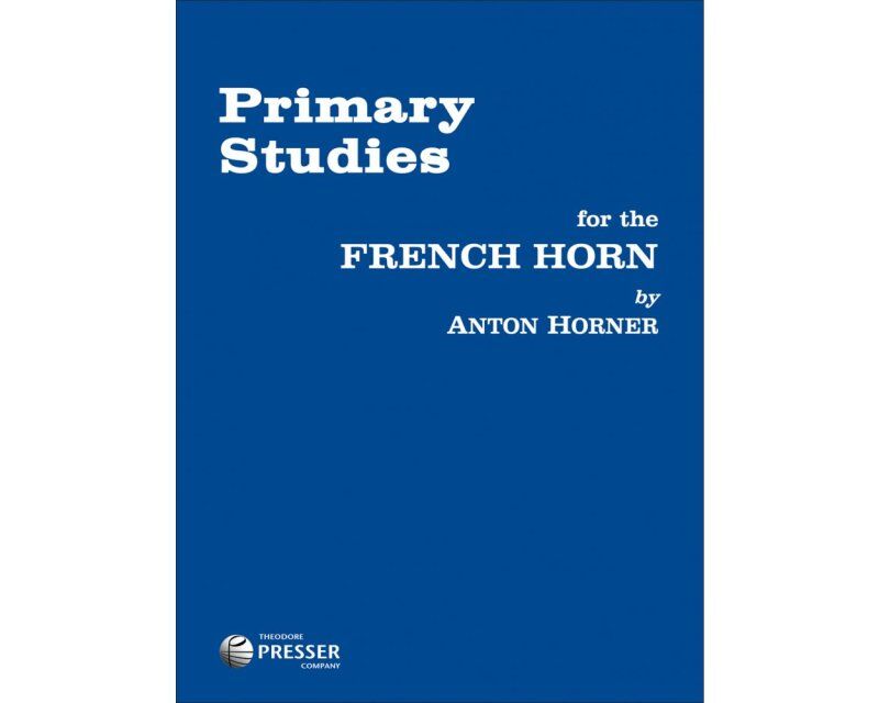Horner - Primary Studies for French Horn, 44 Pages, Elkan Vogel