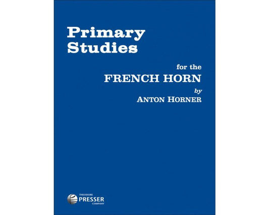 Horner - Primary Studies for French Horn, 44 Pages, Elkan Vogel