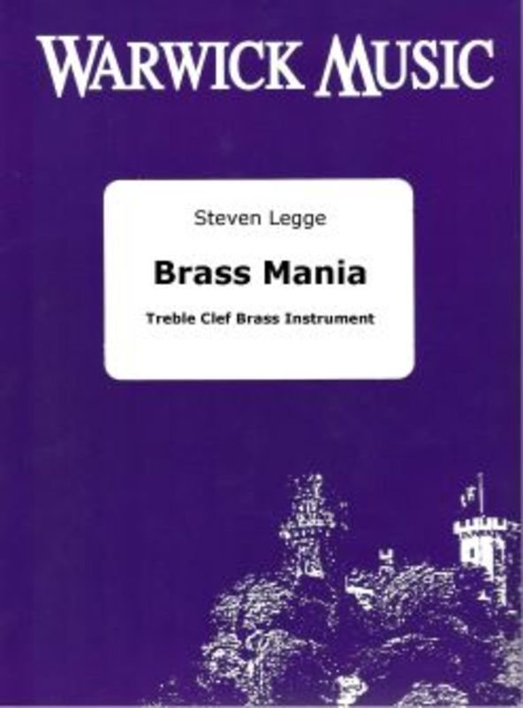 Legge - Brass Mania For Treble Clef Brass Bk/Ola (Warwick Music)