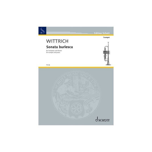 Wittrich Sonata Burlesca for Trumpet and Piano, 36 Pages, Schott Music