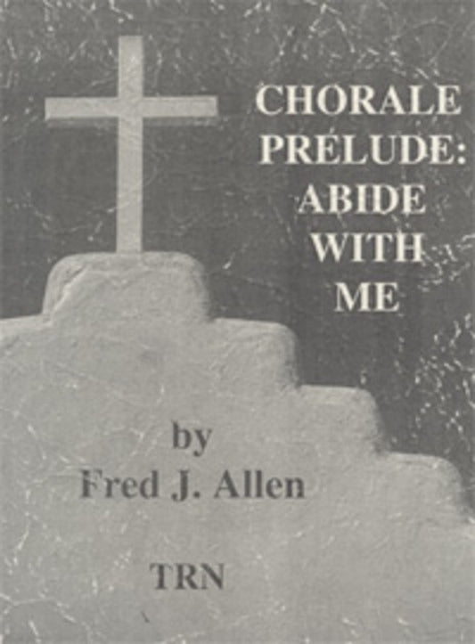 Chorale Prelude Abide With Me Concert Band 3 Score/Parts