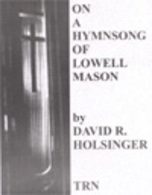 On A Hymnsong Of Lowell Mason Concert Band (Music Score/Parts)
