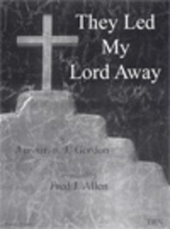 They Led My Lord Away Concert Band Score/Parts