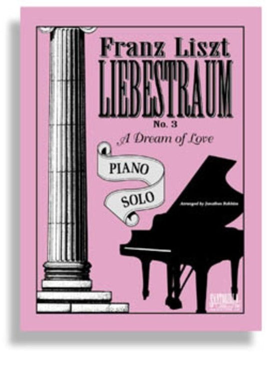 Liebestraum No 3 Piano Solo Signature Series (Santorella Publications)