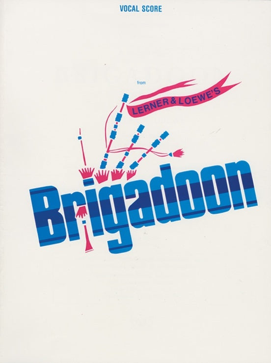 Brigadoon Vocal Sheet Music