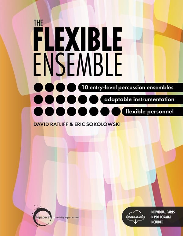 The Flexible Ensemble For Percussion Ensemble Sc/Pts (Tapspace)