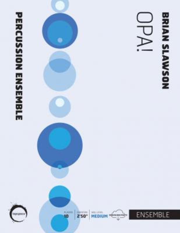 Opa! Precussion Ensemble Sc/Pts Score/Parts (Percussion)