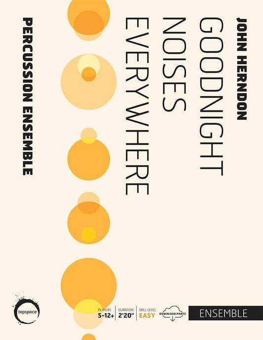 Goodnight Noises Everywhere For Percussion Ensemble Sc/Pts (Tapspace)