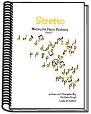Theory Gymnastics for Teens & Adults: Stretto by Neil A. Kjos Music Company