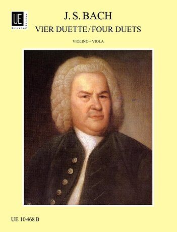 Bach - 4 Duets BWV 802-805 for Violin and Viola, Arranged by Johann Kortschak, Universal Edition