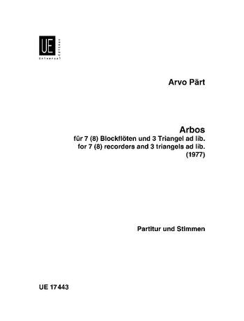 Arvo Part - Arbos for 7 (8) Recorders (SATB) & 3 Triangles Ad Lib