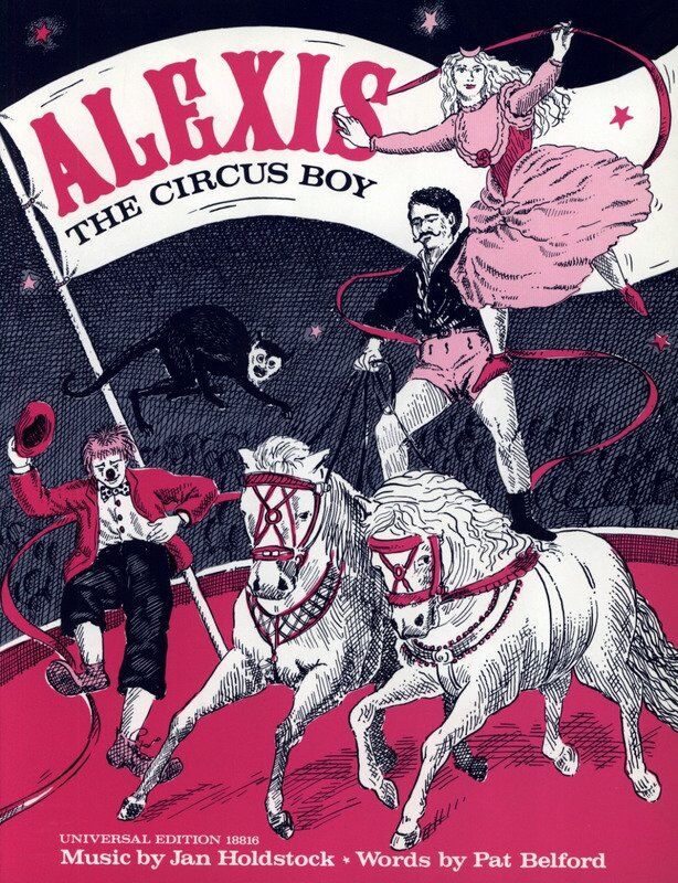 Holdstock - Alexis the Circus Boy Musical for 8-11 Year Olds