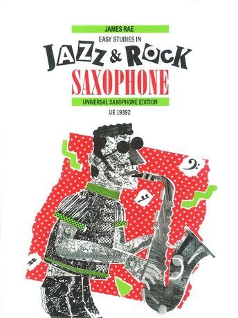 Easy Studies in Jazz and Rock for Saxophone by James Rae