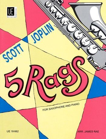 Joplin - 5 Rags for Saxophone and Piano Arranged by James Rae