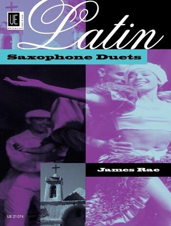 Latin Saxophone Duets by James Rae