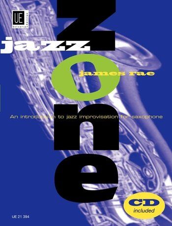 Jazz Zone Saxophone Book with CD by James Rae