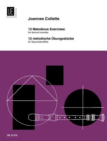 Collette - 12 Melodious Exercises for Descant Recorder by Joannes Collette