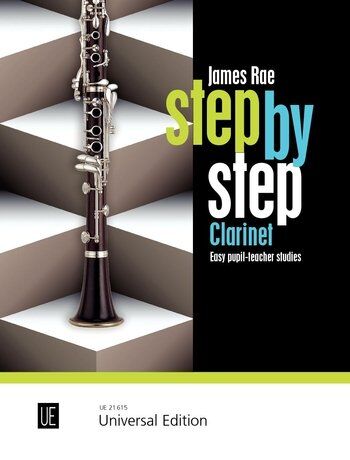 Step by Step Clarinet Easy Pupil Teacher Studies by James Rae