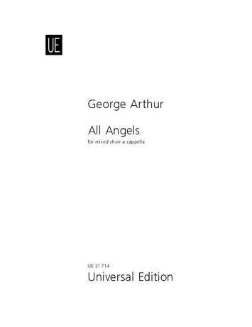 Arthur: All Angels — SATB a cappella (Universal Edition)