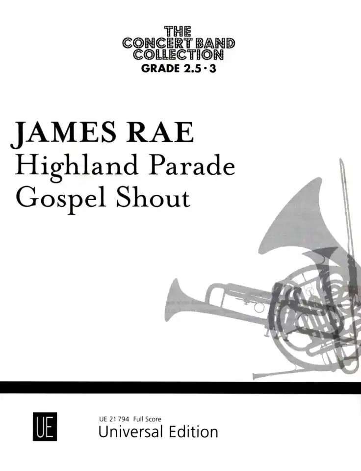 RAE - Highland Parade / Gospel Shout for Concert Band Full Score