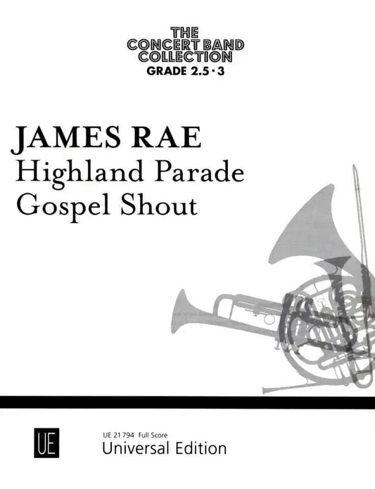 RAE - Highland Parade / Gospel Shout for Concert Band Full Score