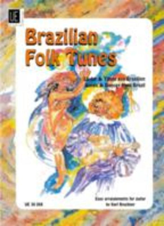 Brazilian Folk Tunes For Guitar Arr Bruckner (Softcover Book)