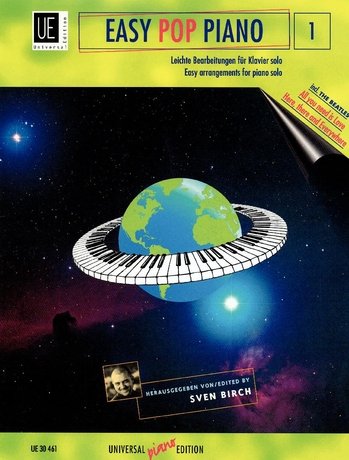 Easy Pop Piano, Vol. 1 — arr. Sven Birch (Universal Edition)