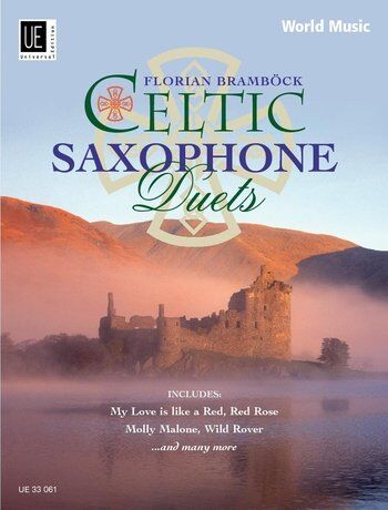 Celtic Saxophone Duets by Florian Bramboeck - 17 Intermediate Arrangements for Saxophone