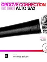 Klaus Dickbauer: Groove Connection — Alto Saxophone, Book/CD (Universal Edition)