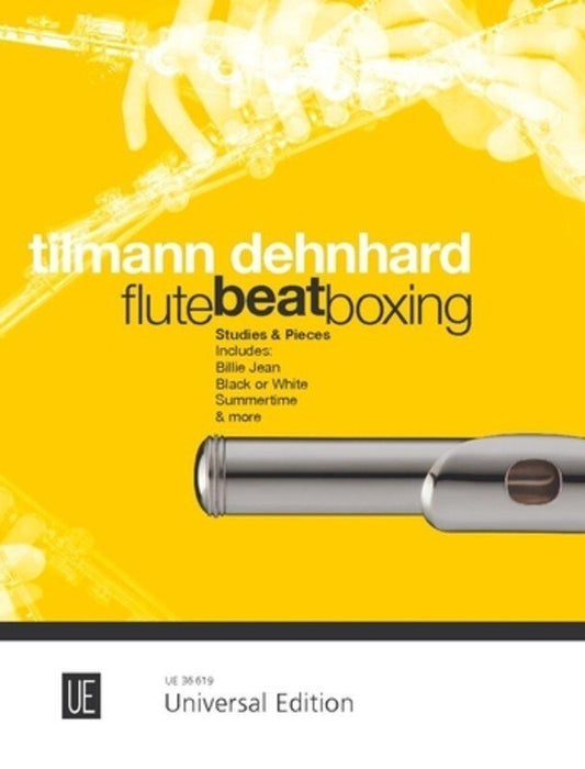 Tilmann Dehnhard: Flutebeatboxing (Universal Edition)