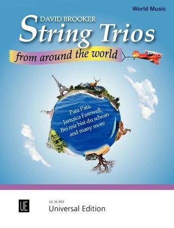 String Trios from Around the World — Violin, Viola & Cello, arr. David Brooker (Universal Edition)