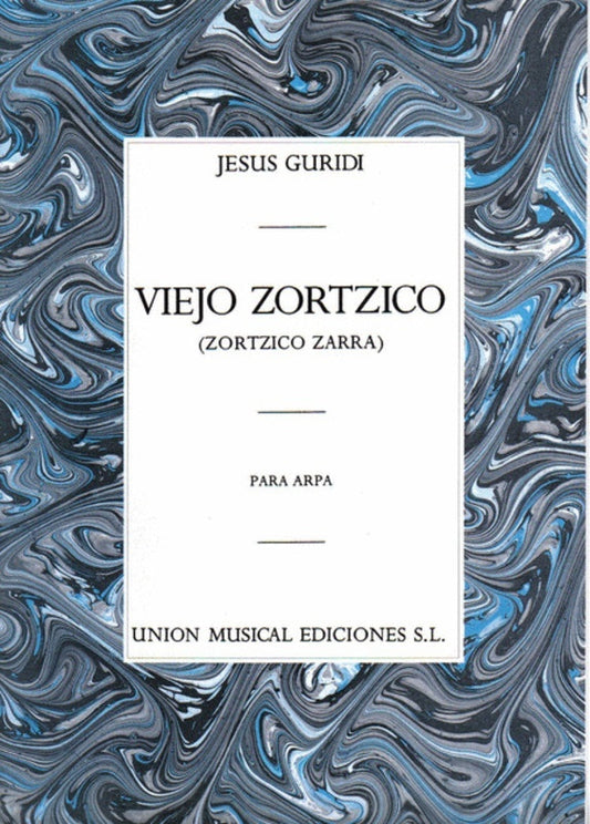 Guridi Viejo Zortzico For Harp