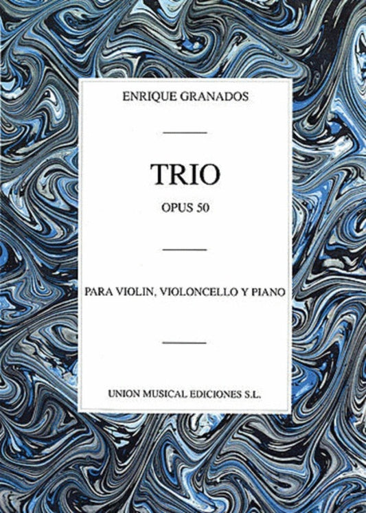 Granados Trio Op.50 Violin/Cel/Piano