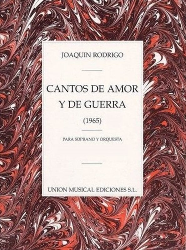 Rodrigo Cantos De Amor Y Guerra Score