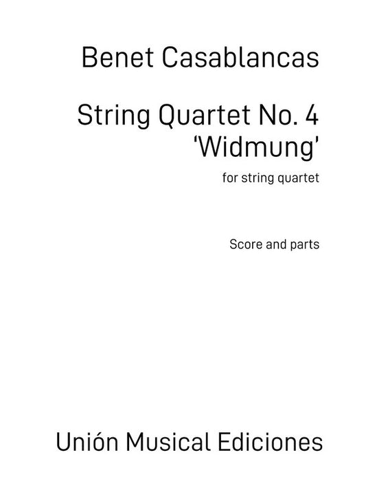 Casablancas - String Quartet No 4 Widmung Score/Parts
