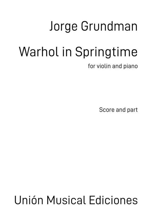 Grundman - Warhol In Springtime For Violin/Piano Softcover Book (Violin)