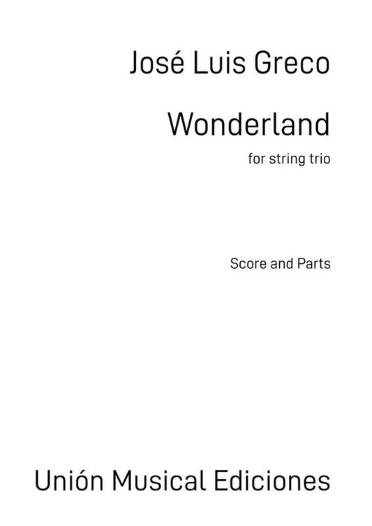 Greco - Wonderland For String Trio Score/Parts (Viola|Cello|Violin)