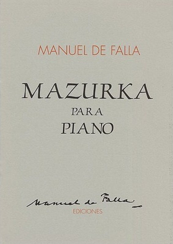Falla Mazurka For Piano