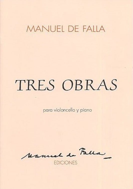 Falla Tres Obras For Cello and Piano
