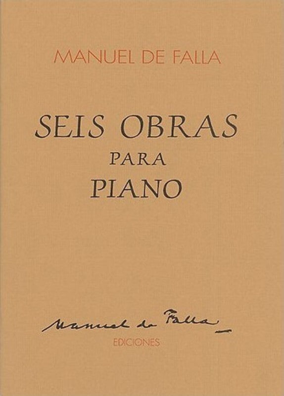 Falla Seis Obras Para Piano
