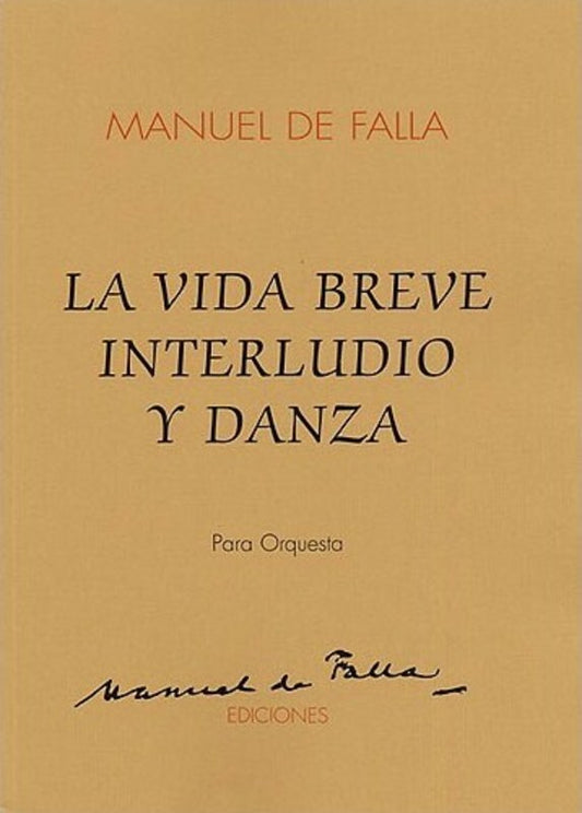 Falla La Vida Breve Orchestral Score