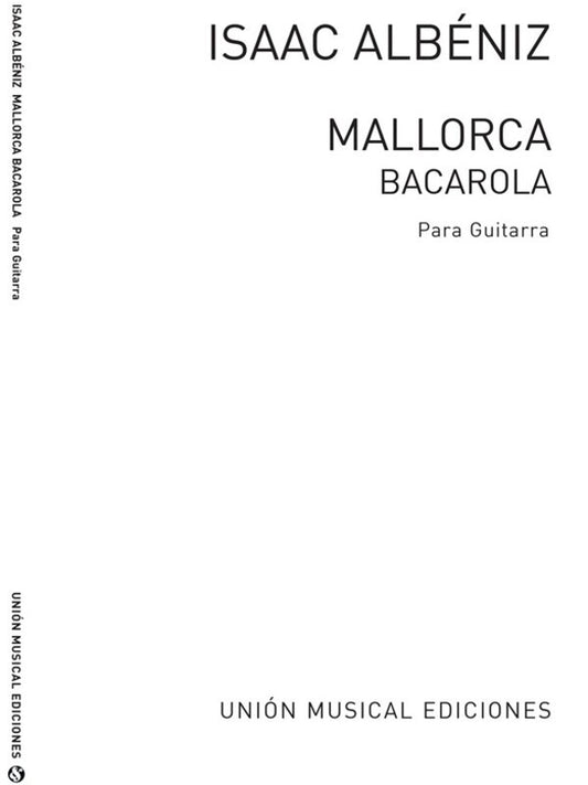 Albeniz Mallorca Guitar (Maravilla/Tejera)