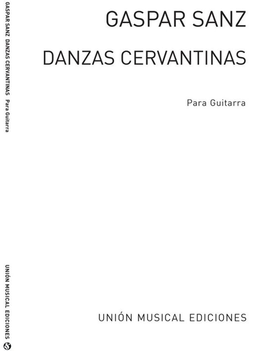 Sanz Danzas Cervantinas Guitar(Arc)