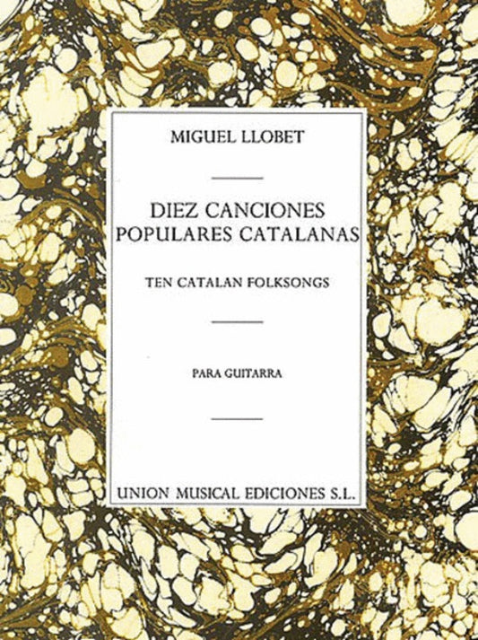 Llobet 10 Pop.Catalan Melodies Guitar